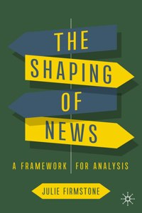 Shaping of News