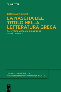 La Nascita del Titolo Nella Letteratura Greca