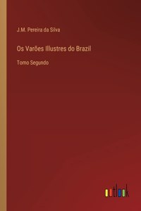 Os Varões Illustres do Brazil