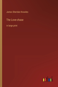 Love-chase