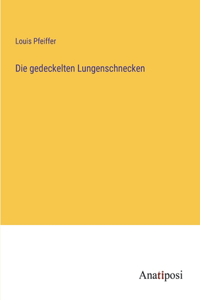 gedeckelten Lungenschnecken