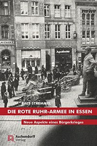 Die Rote Ruhr-Armee in Essen