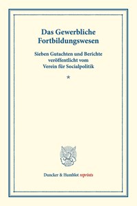 Das Gewerbliche Fortbildungswesen