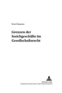 Grenzen Der Insichgeschaefte Im Gesellschaftsrecht