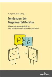 Tendenzen der Gegenwartsliteratur