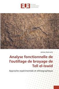 Analyse Fonctionnelle de Loutillage de Broyage de Tell El-Iswid