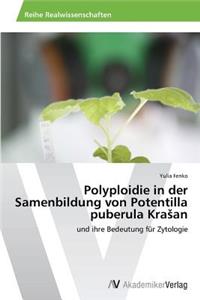 Polyploidie in der Samenbildung von Potentilla puberula Krasan