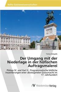 Der Umgang mit der Niederlage in der höfischen Auftragsmalerei