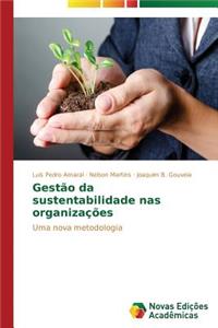Gestão da sustentabilidade nas organizações
