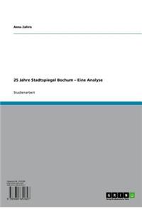 25 Jahre Stadtspiegel Bochum - Eine Analyse