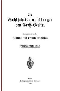 Die Wohlfahrtseinrichtungen Von Groß-Berlin