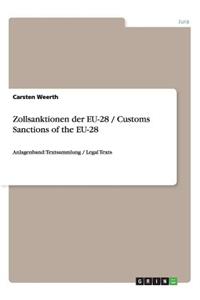 Zollsanktionen Der Eu-28 / Customs Sanctions of the Eu-28