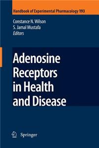 Adenosine Receptors in Health and Disease