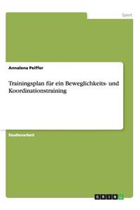 Trainingsplan für ein Beweglichkeits- und Koordinationstraining