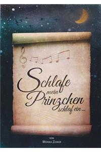 Schlafe mein Prinzchen schlaf ein