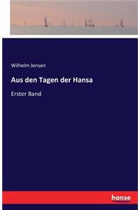 Aus den Tagen der Hansa