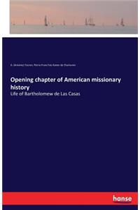 Opening chapter of American missionary history