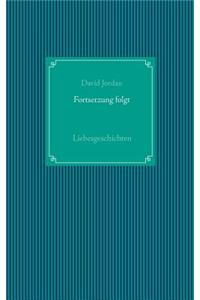 Fortsetzung folgt