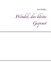 Wendel, das kleine Gespenst