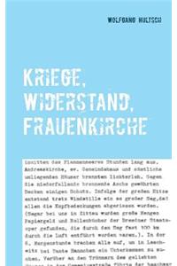 Kriege, Widerstand, Frauenkirche
