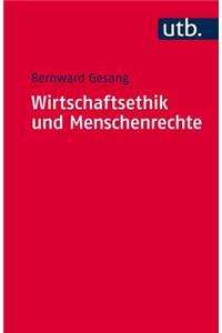 Wirtschaftsethik Und Menschenrechte