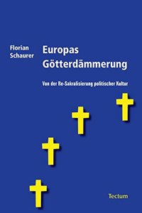 Europas Gotterdammerung