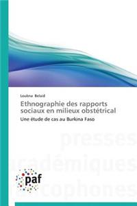 Ethnographie Des Rapports Sociaux En Milieux Obstétrical
