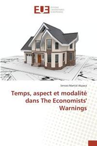 Temps, Aspect Et Modalite Dans the Economists Warnings