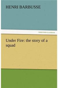 Under Fire