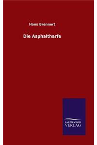 Asphaltharfe