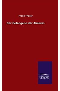 Der Gefangene der Aimaràs