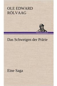 Schweigen Der Prarie