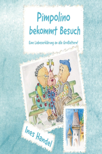 Pimpolino bekommt Besuch