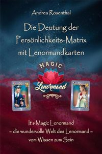 Die Deutung der Personlichkeits-Matrix mit Lenormandkarten