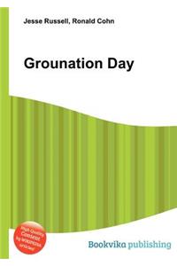 Grounation Day