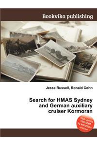 Search for Hmas Sydney and German Auxiliary Cruiser Kormoran