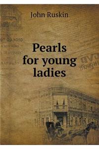 Pearls for young ladies