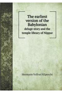 The Earliest Version of the Babylonian Deluge Story and the Temple Library of Nippur