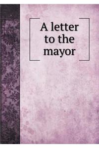 A letter to the mayor