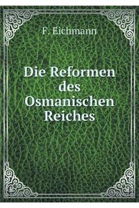 Die Reformen Des Osmanischen Reiches