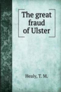 great fraud of Ulster