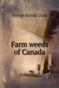 Farm weeds of Canada