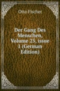 DER GANG DES MENSCHEN VOLUME 25 ISSUE 1