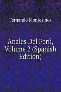 Anales Del Peru, Volume 2 (Spanish Edition)