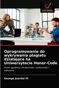 Oprogramowanie do wykrywania plagiatu dzialajace na Uniwersytecie Honor-Code