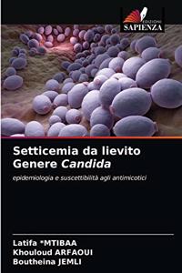 Setticemia da lievito Genere Candida