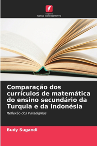 Comparação dos currículos de matemática do ensino secundário da Turquia e da Indonésia