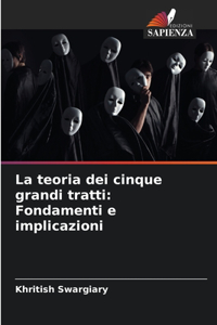 La teoria dei cinque grandi tratti