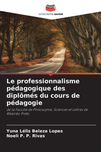 Le professionnalisme pédagogique des diplômés du cours de pédagogie