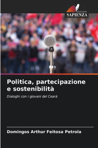 Politica, partecipazione e sostenibilità